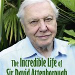 The Incredible Life of David Attenborough cover