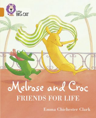 Melrose and Croc Friends for Life cover