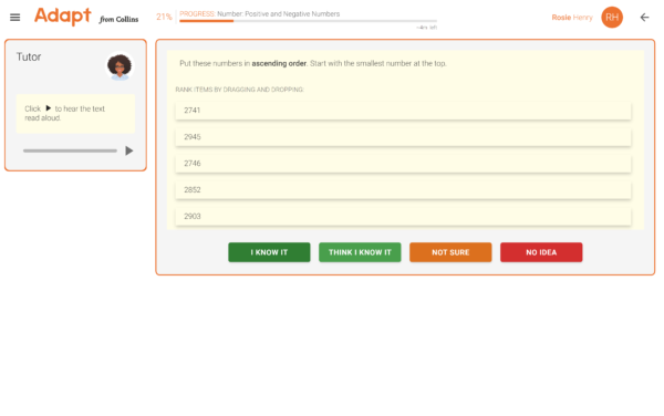 Adapt Maths question from the Number: Positive and Negative number module. The question asks the user to rank the numbers in ascending order starting with the smallest at the top. It also asks the user how confident they are in their answer, from 'I know it' to 'No idea'